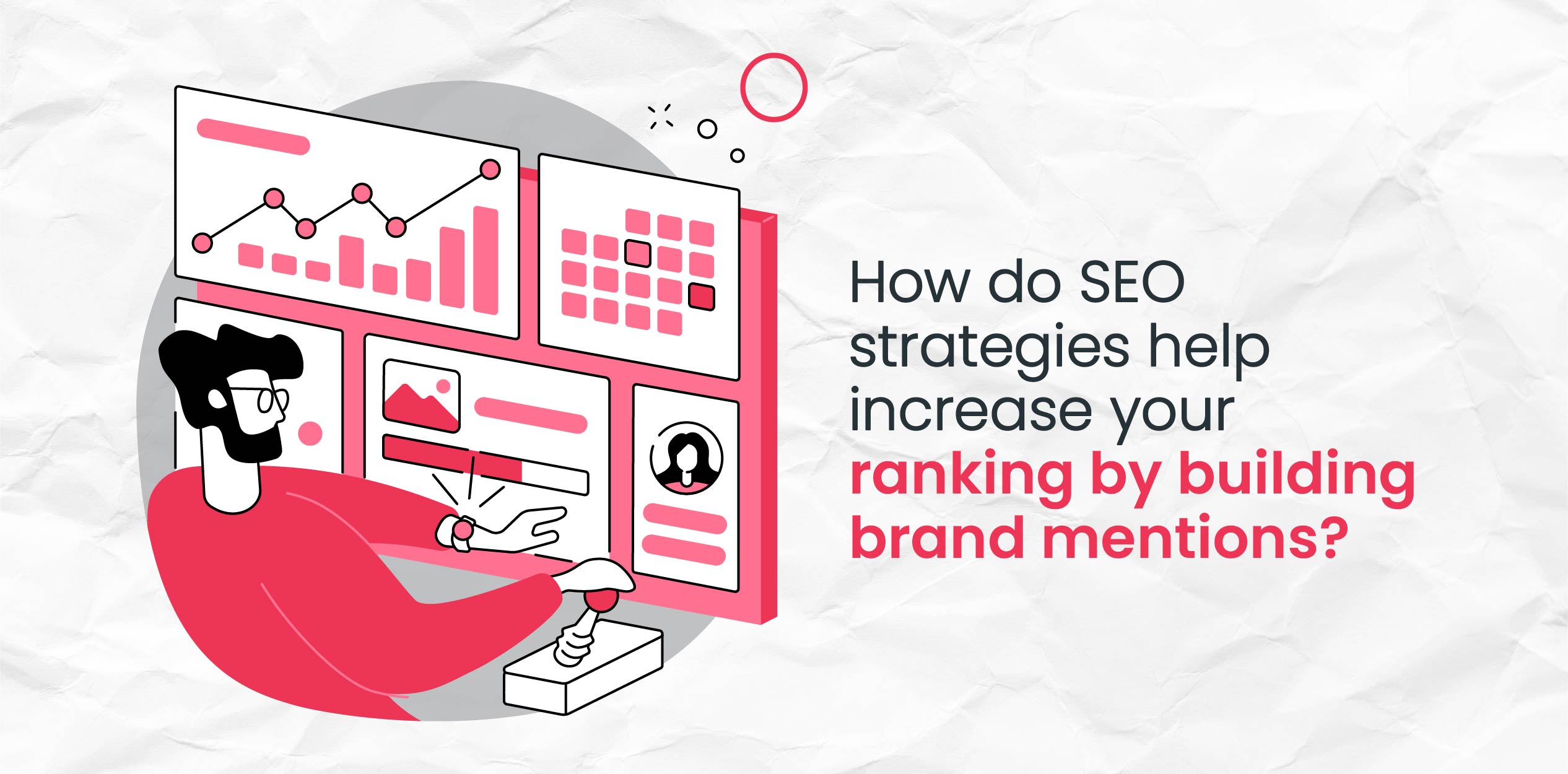 How do SEO strategies help increase your ranking by building brand mentions?