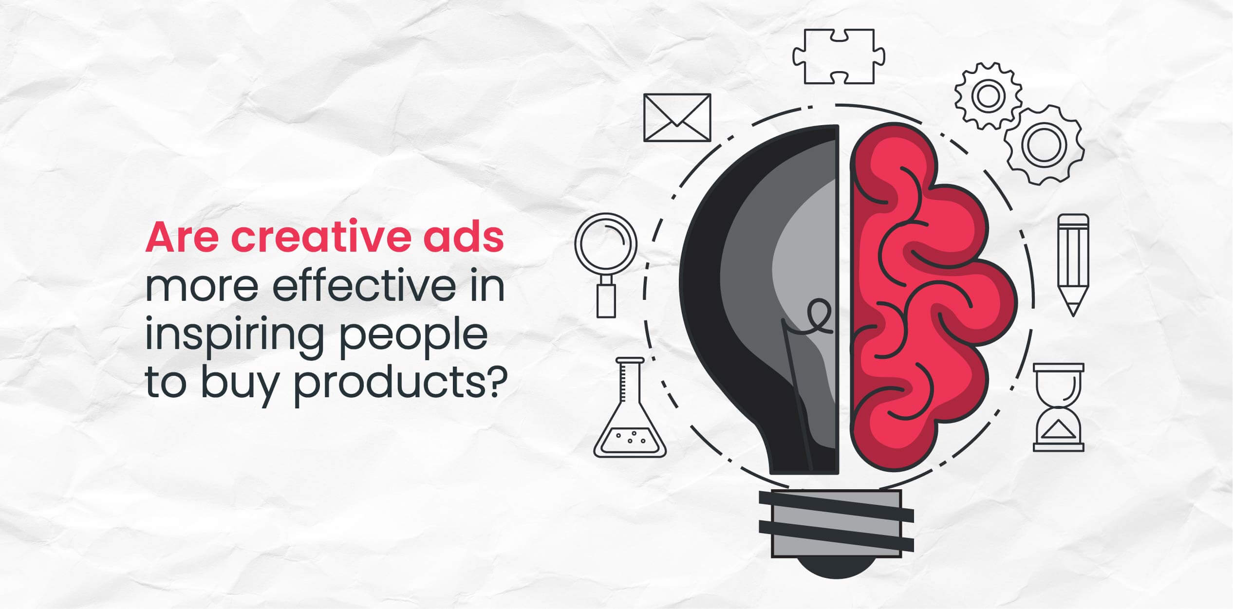 Are creative ads more effective in inspiring people to buy  products?