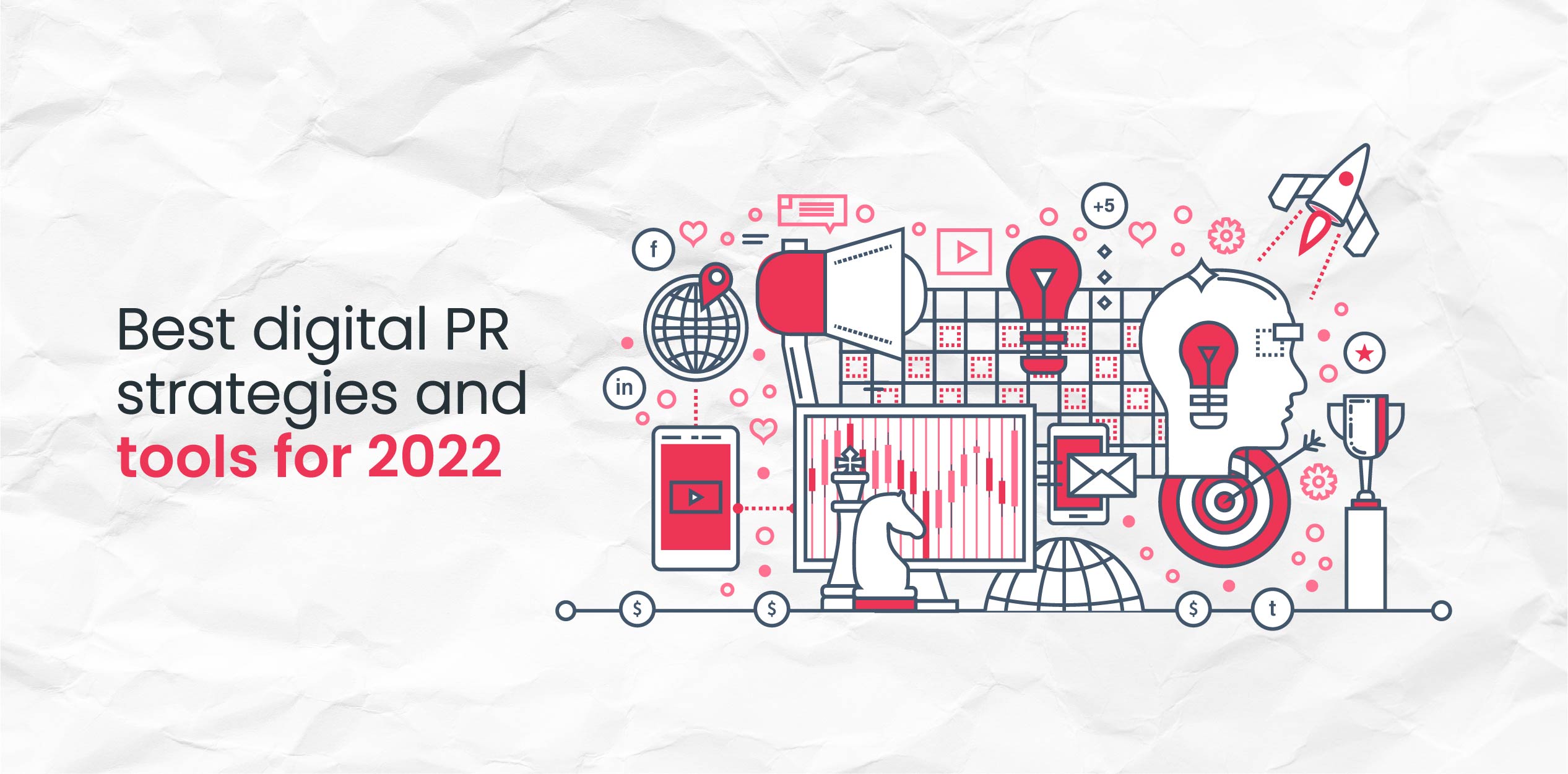Best digital PR strategies and tools for 2022