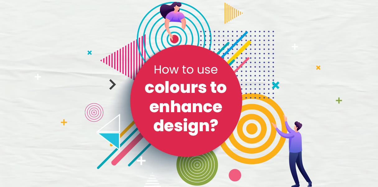 How to use colours to enhance design?