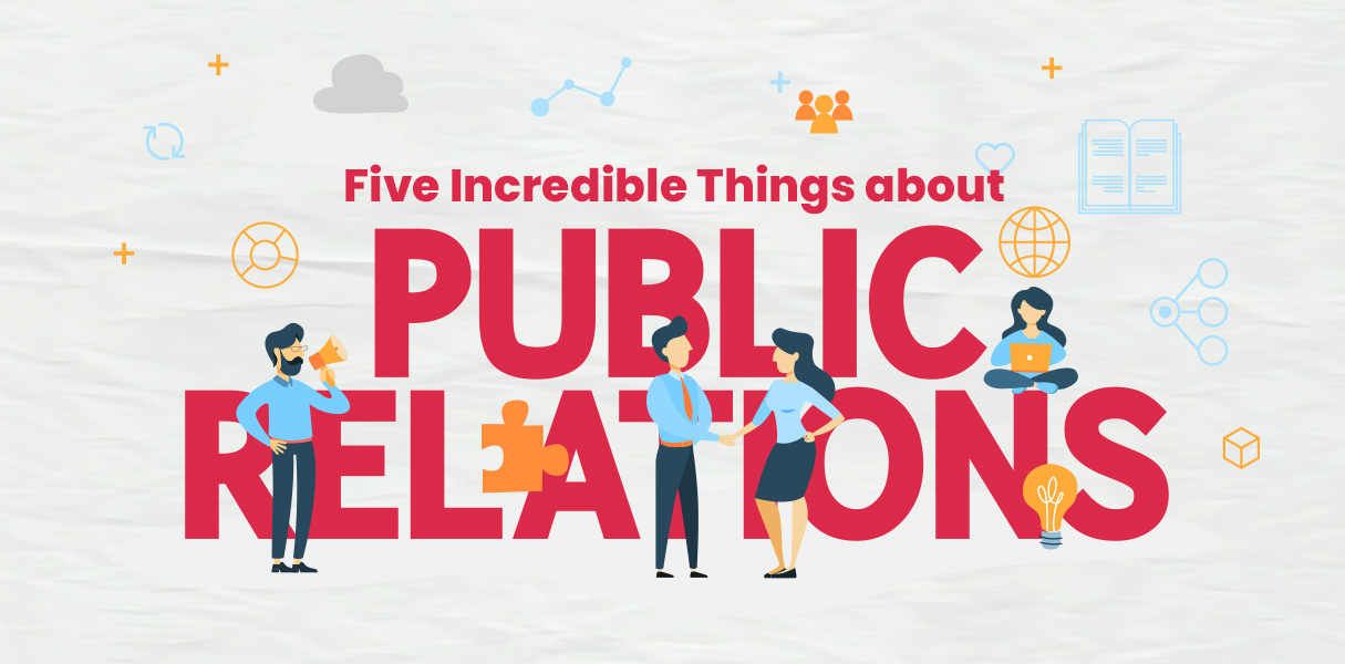 5 ways PR help organizations exhibit their values and communicate to the audience